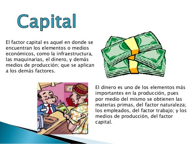 Que Es Capital De Produccion En Economia