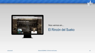 Nos vemos en…
Edward DEMING ⁞ El Rincón del Sueko 26
El Rincón del Sueko
12/02/2016
 