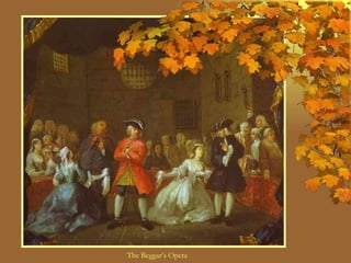 The Beggar’s Opera 