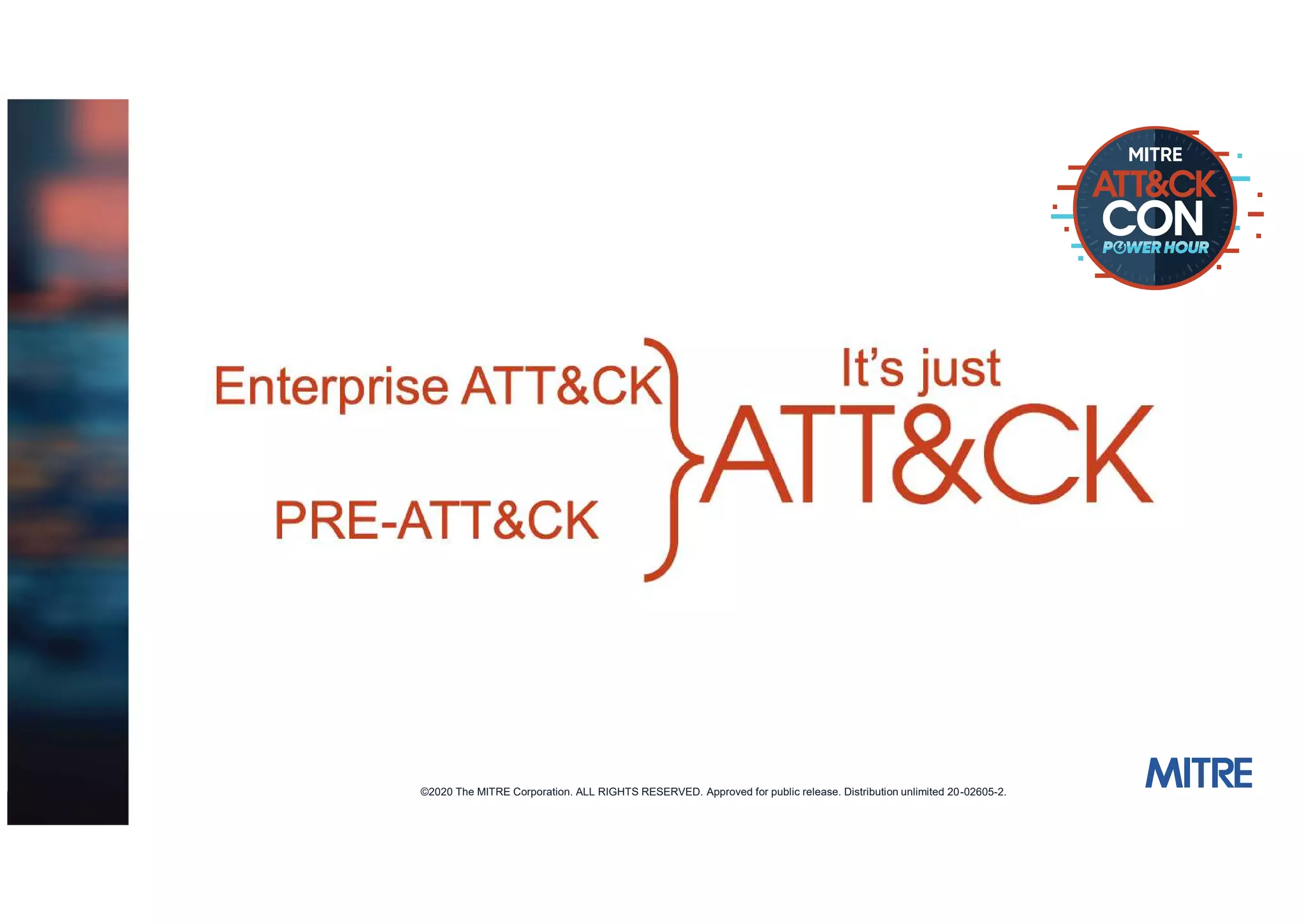 Putting the PRE into ATTACK