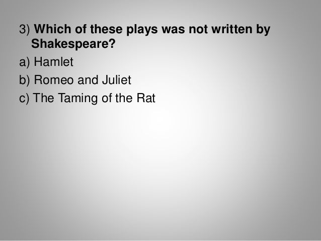 how many plays did william shakespeare write One common theme of oxfordian and other antistratfordian writings is the belief that william shakespeare did not have enough in order to write his plays,. how many plays did william shakespeare write One common theme of oxfordian and other antistratfordian writings is the belief that william shakespeare did not have enough in order to write his plays,.