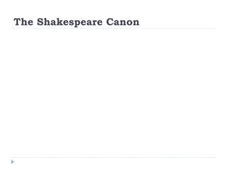 The Shakespeare Canon
