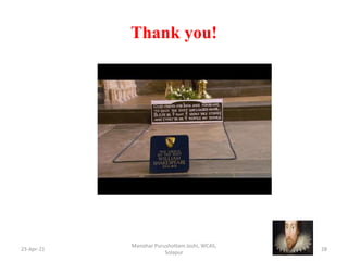 Thank you!
23-Apr-21
Manohar Purushottam Joshi, WCAS,
Solapur
28
 