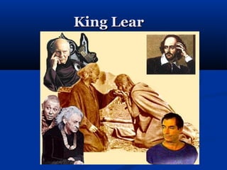 King Lear
 