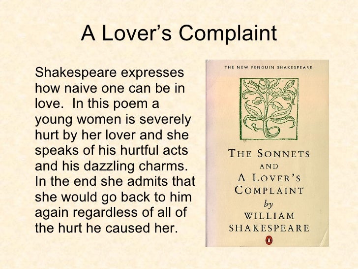 a lover s complaint Get this from a library shakespeare's sonnets and a lover's complaint [william shakespeare w h hadow henry frowde horace hart oxford university press, burrows. a lover s complaint Get this from a library shakespeare's sonnets and a lover's complaint [william shakespeare w h hadow henry frowde horace hart oxford university press, burrows.