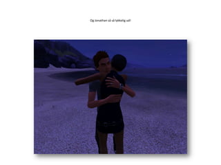 Og Jonathan så så lykkelig ud!