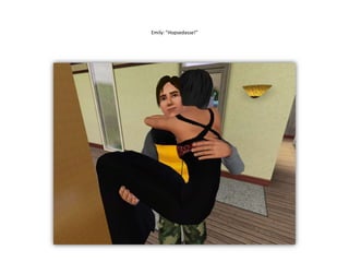 Emily: ”Hopsedasse!”