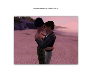 Endelig blev det tid til det vi egentlig kom for…