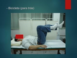 - Bicicleta (para trás)
 