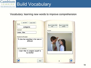 Build Vocabulary Vocabulary: learning new words to improve comprehension 