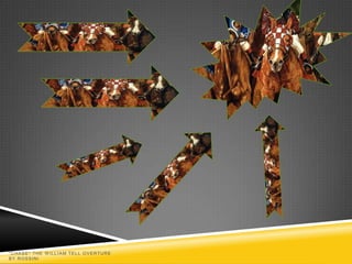 "CHASE" THE W ILLIAM TELL OVERTURE
BY ROSSINI
 