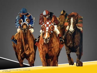 "CHASE" THE W ILLIAM TELL OVERTURE
BY ROSSINI
 