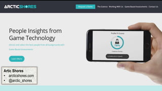 Artic Shores
• arcticshores.com
• @arctic_shores
 