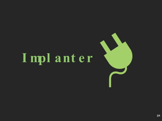 <ul><li>Implanter </li></ul>