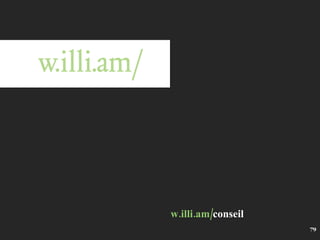 w.illi.am/ conseil 