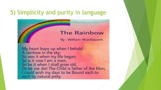 5) Simplicity and purity in language
 