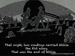 Willie thekid