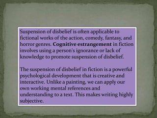 Willing suspension of disbelief by samuel taylor coleridge | PPTX