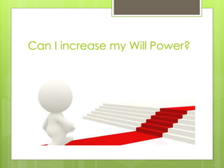 Will power | PPTX
