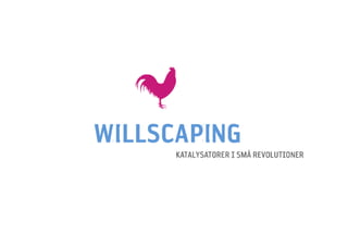 willscaping