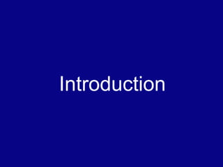Introduction
 