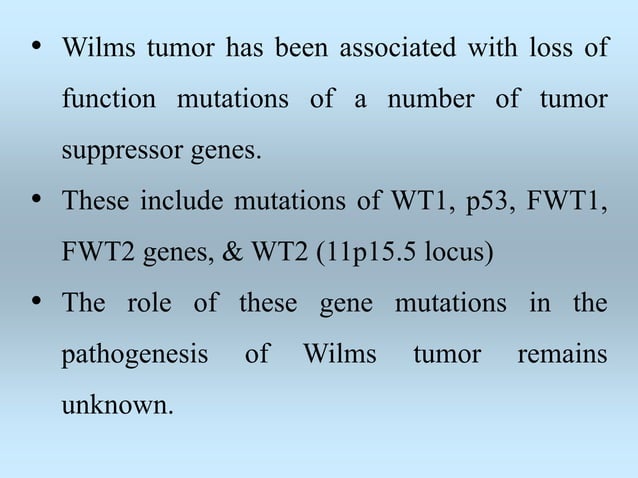 Wilm's tumor | PPT | Cancer | Diseases and Conditions