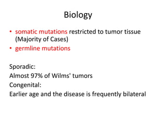 Wilms tumor and neuroblastoma | PPTX