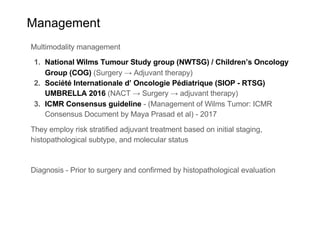 Wilms tumour Management , clinical features, and radiotherapy.pdf
