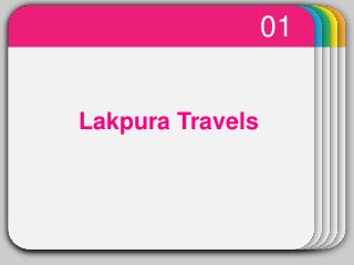 WINTERTemplate
01
Lakpura Travels
 