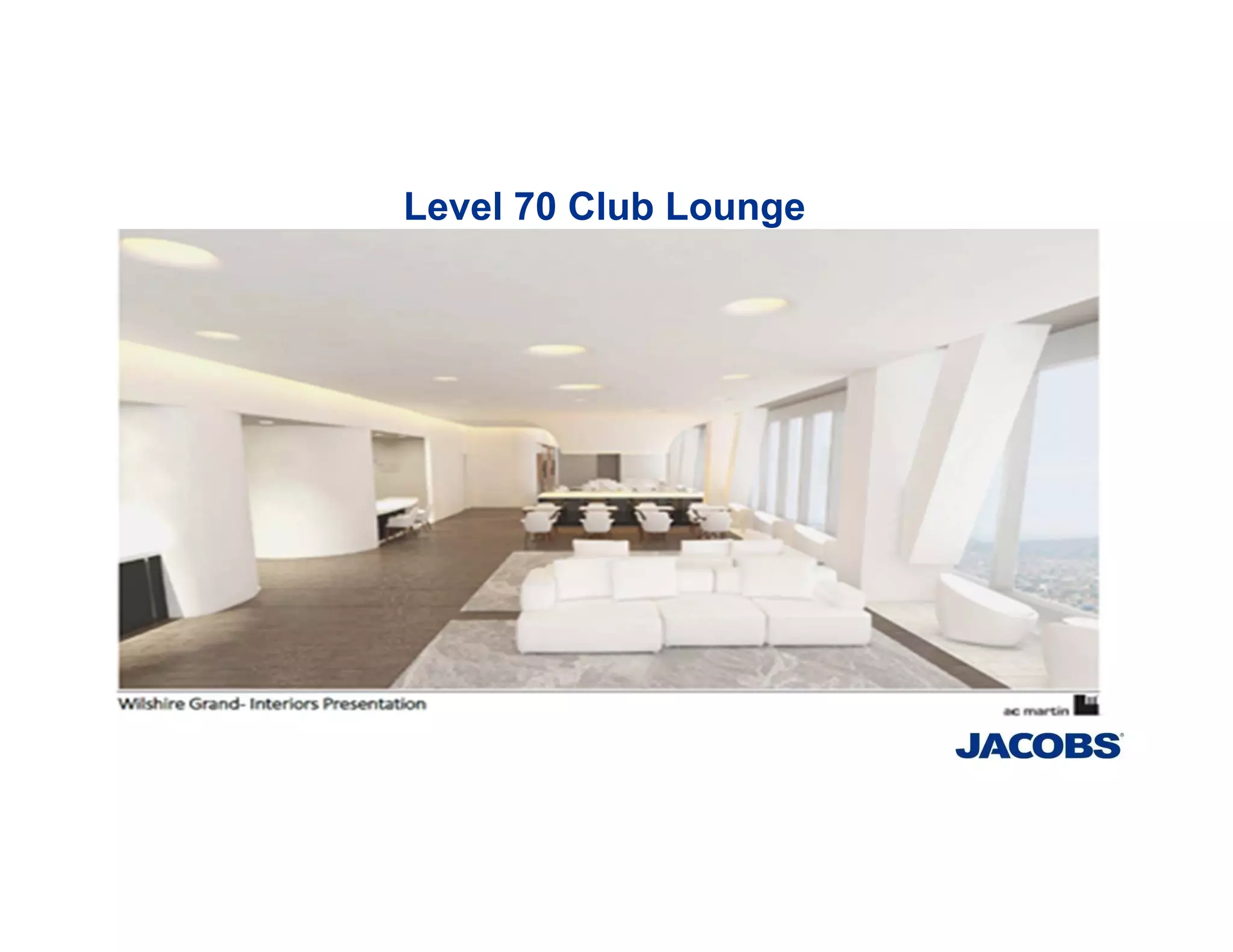 Level 70 Club Lounge
 