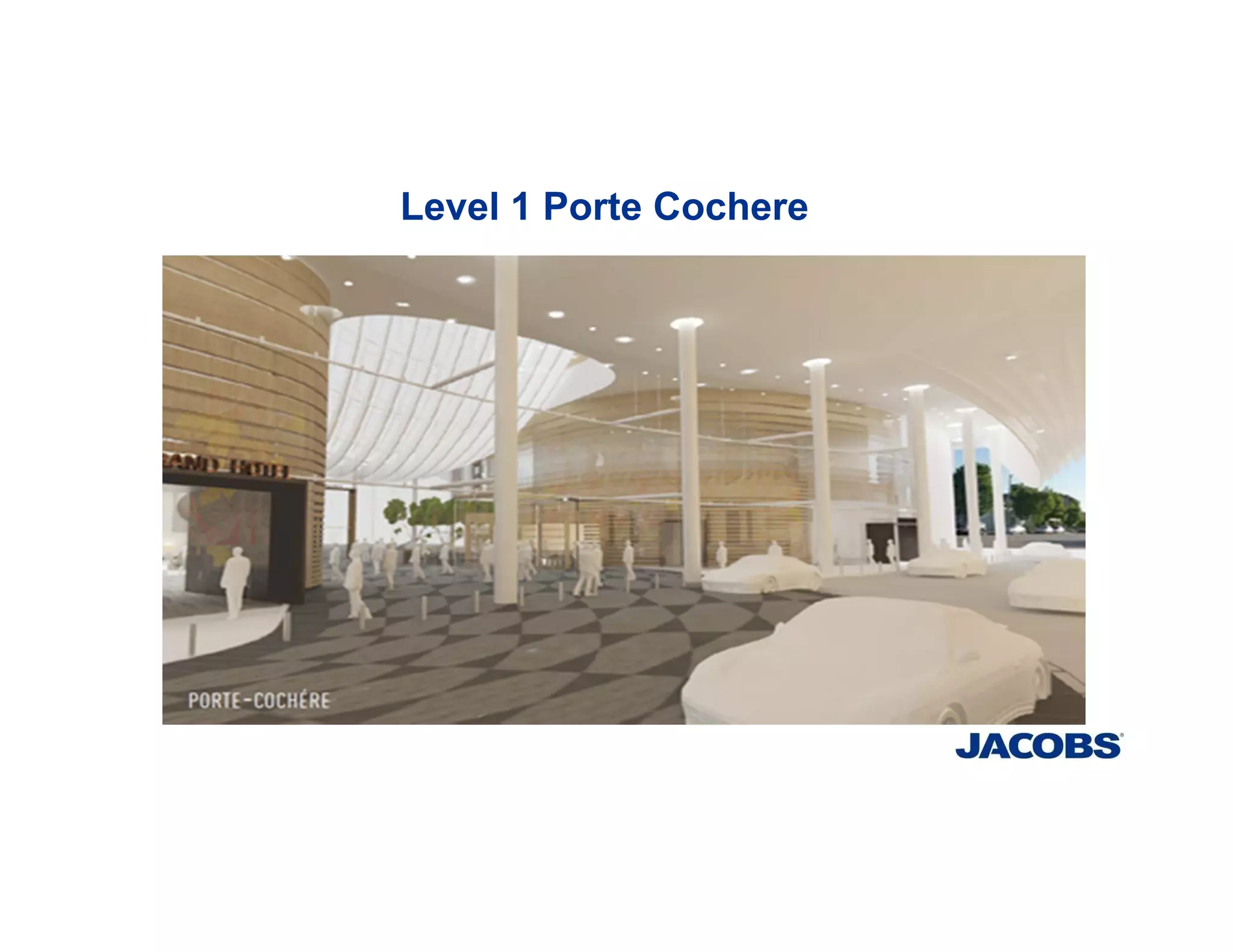 Level 1 Porte Cochere
 