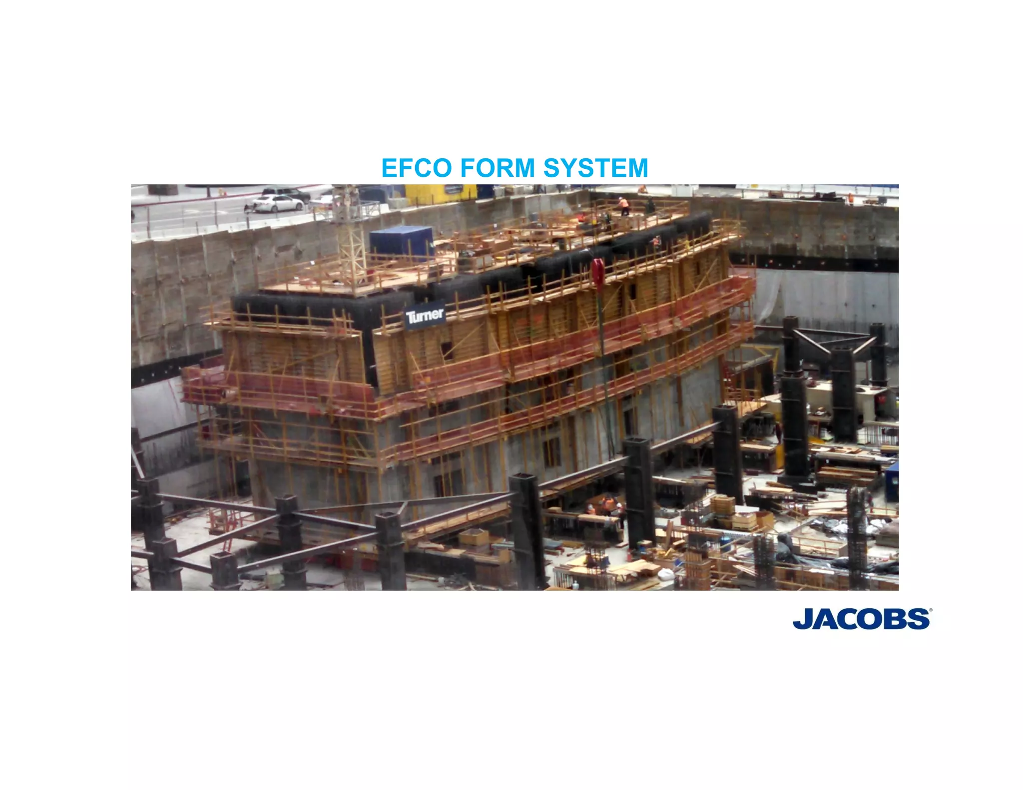 EFCO FORM SYSTEM
 