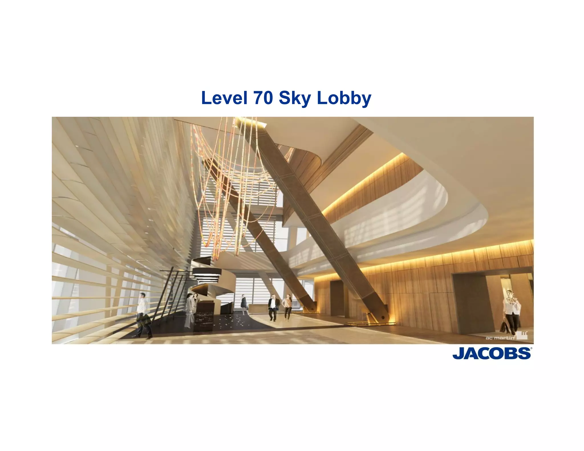 Level 70 Sky Lobby
 
