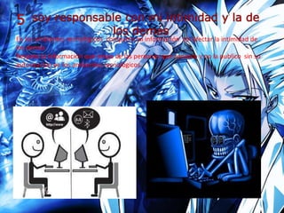 En los ambientes tecnológicos comparto mi información sin afectar la intimidad de
los demás.
Respeto la información que tengo de las personas que conozco y no la publico sin su
autorización en los ambientes tecnológicos.
 