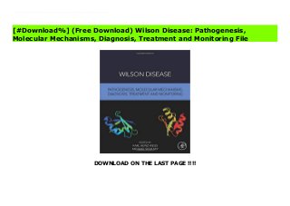 DOWNLOAD ON THE LAST PAGE !!!!
^PDF^ Wilson Disease: Pathogenesis, Molecular Mechanisms, Diagnosis, Treatment and Monitoring Ebook Wilson Disease: Pathogenesis, Molecular Mechanisms, Diagnosis, Treatment and Monitoring translates both clinical and experimental findings into a comprehensive approach for anyone involved in research and patient care. While the clinical variability of Wilson Disease poses a challenge from a diagnostic approach, the book uses the translational impact of new research findings to relate to new treatment concepts. Comprehensive chapters include common knowledge, guideline consensus statements, and discussions of clinical evidence. This is a must-have reference for researchers and clinicians in translational research.
[#Download%] (Free Download) Wilson Disease: Pathogenesis,
Molecular Mechanisms, Diagnosis, Treatment and Monitoring File
 
