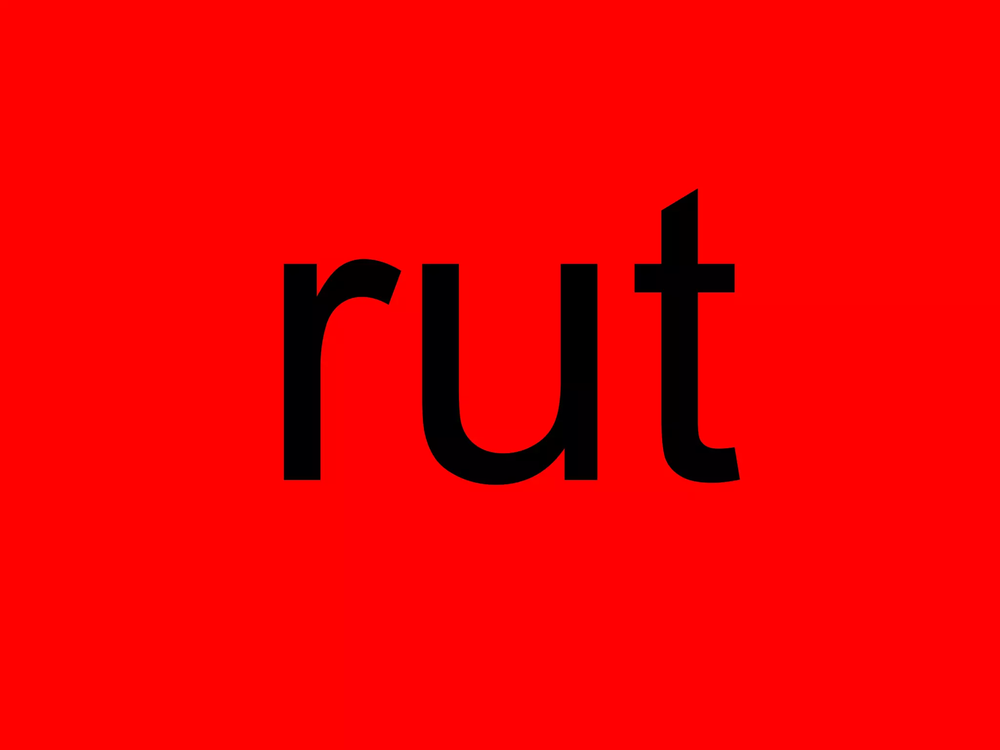 rut
 