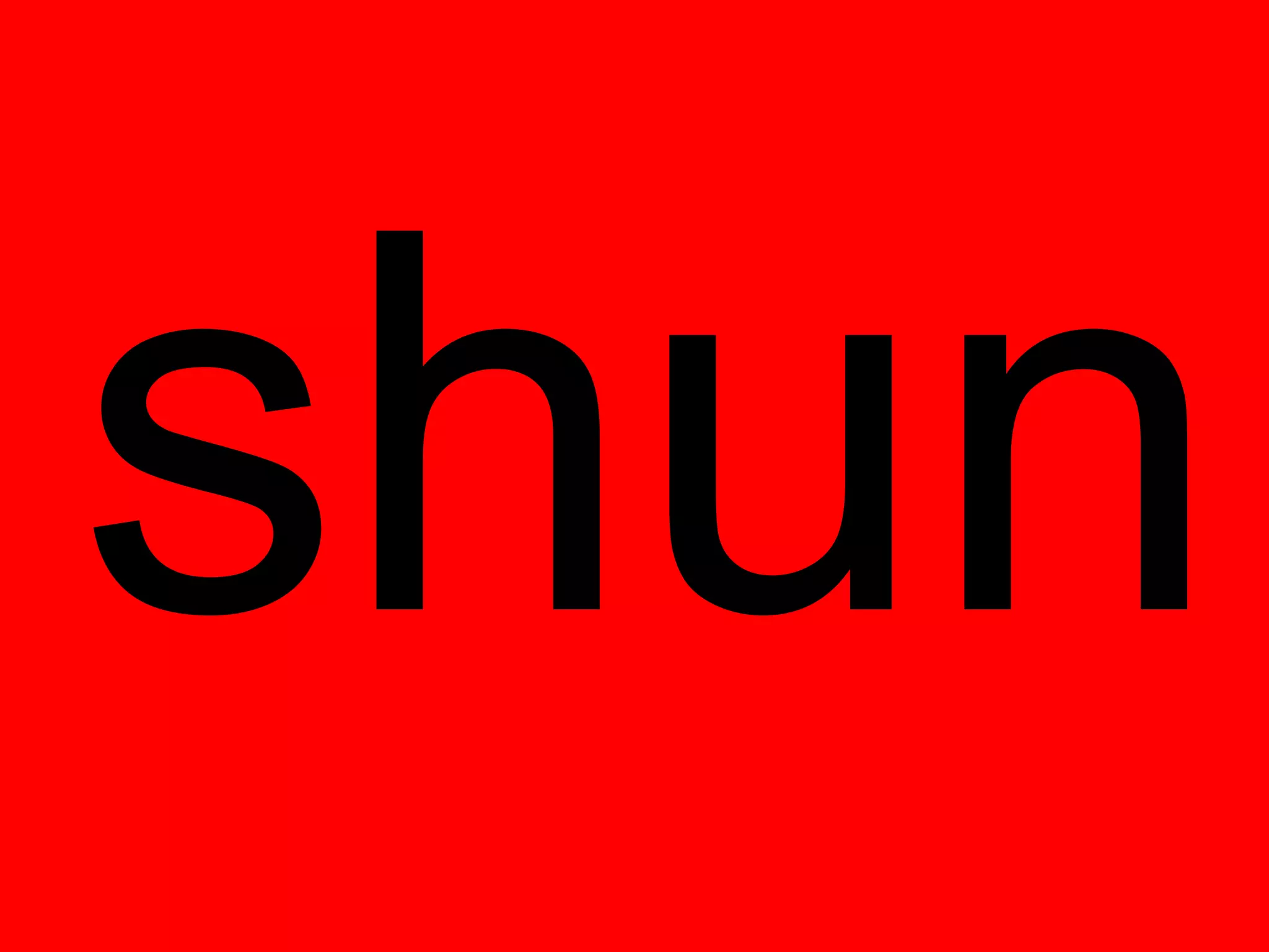 shun
 