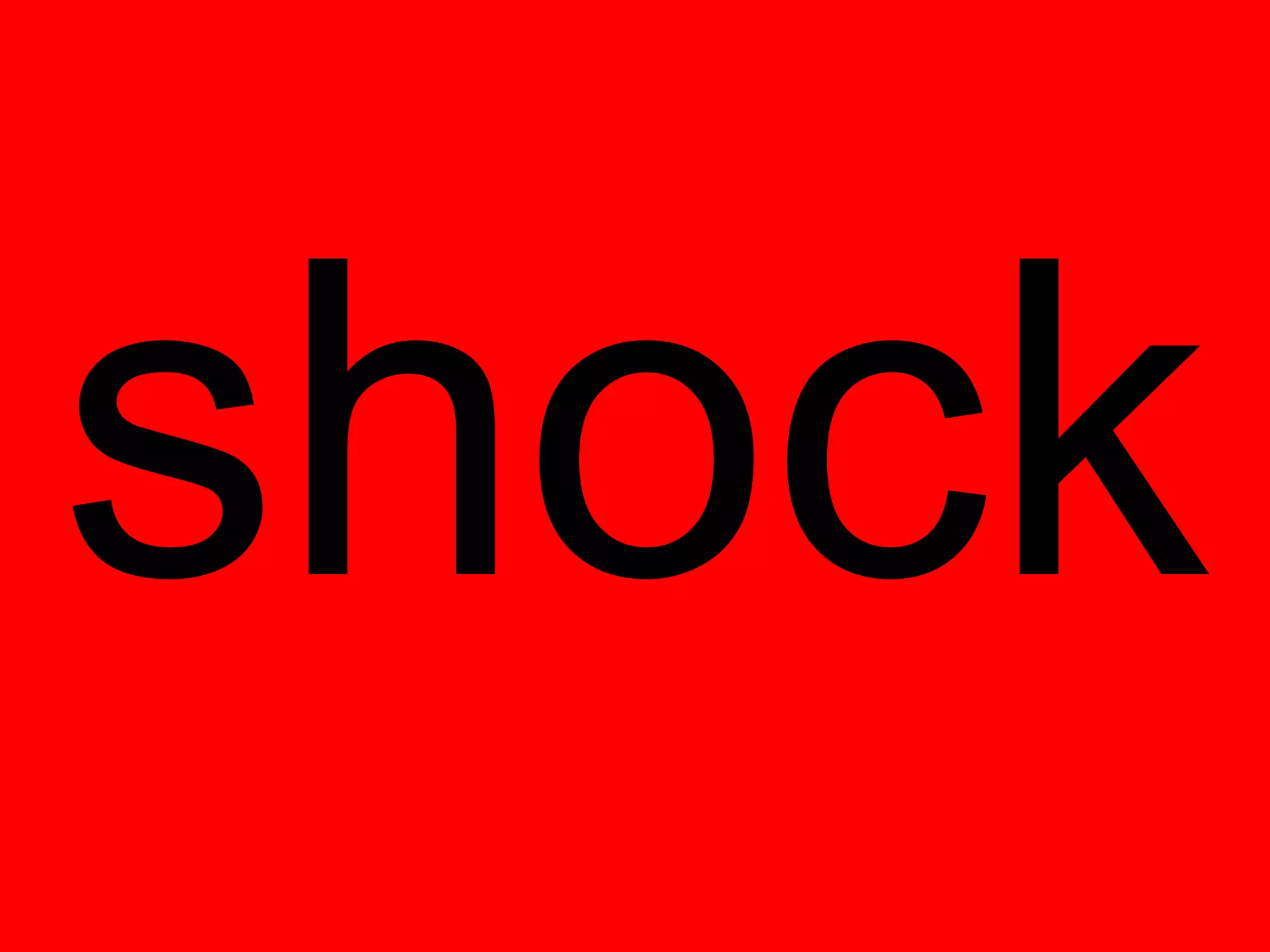 shock
 