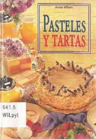 Wilson Anne - Pasteles y Tartas