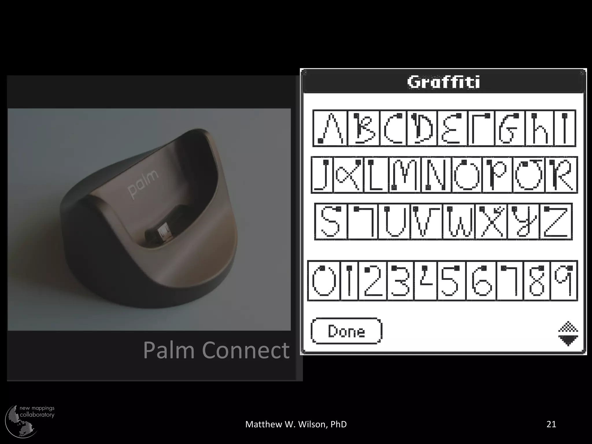 Palm Connect

        Matthew W. Wilson, PhD   21
 