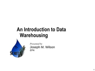 Wilson data warehouse