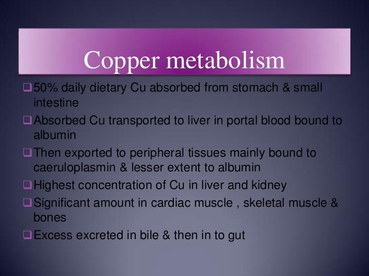 Wilson disease & general discussion on copper metabolism