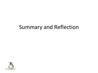 Summary and Reflection

 