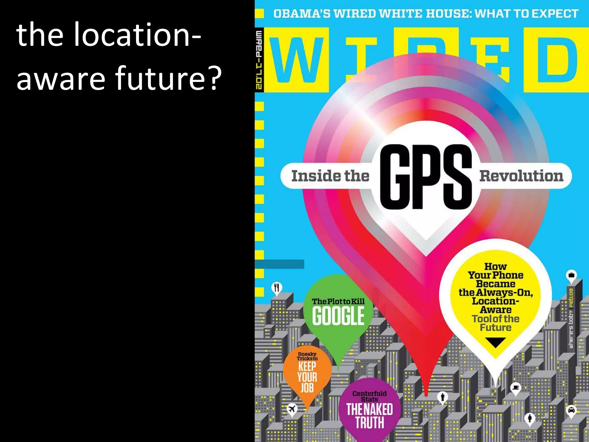 the location-aware future? 