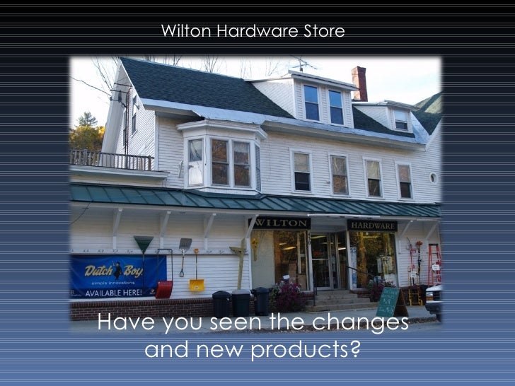 The Wilton Group Wilton, Maine