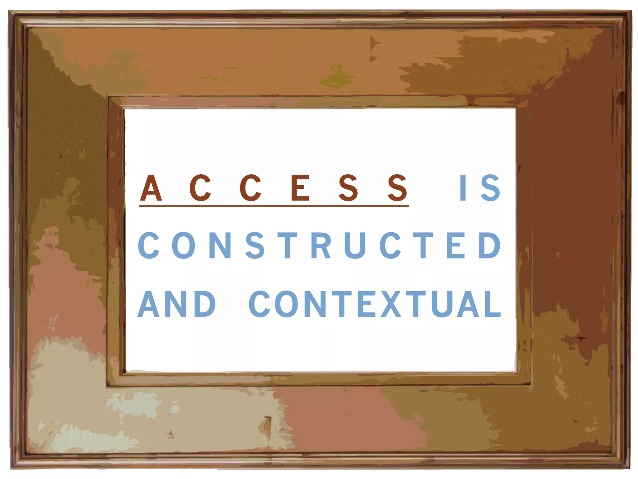 A U T H O R I T Y I S
C O N S T R U C T E D
AND CONTEXTUAL
 