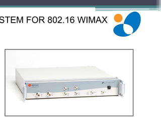 STEM FOR 802.16 WIMAX
 