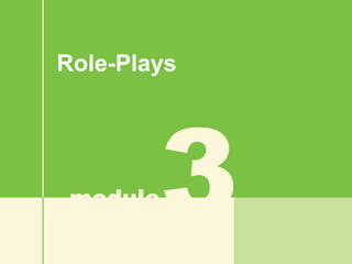 Role-Plays module 3 