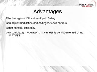 Sub-channelization Sub-channelization defines sub-channels that can be allocated to subscriber stations (SSs) depending on their channel conditions and data requirements. 