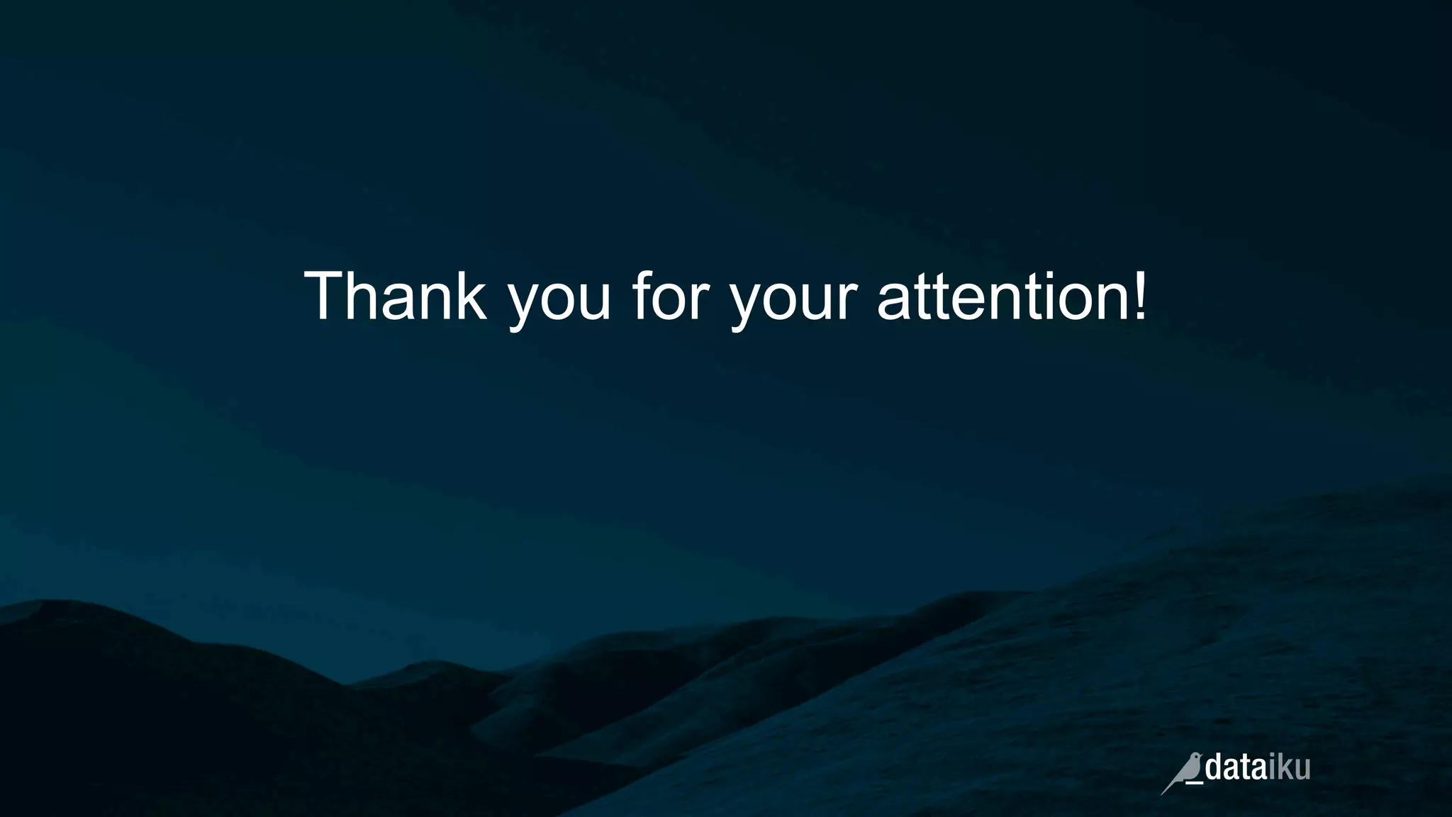 Thank you for your attention!
 